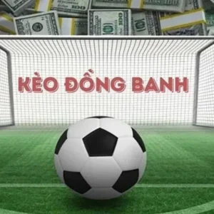 Cách Chơi Kèo Đồng Banh Chuẩn Xác Và Hiệu Quả Cho Người Mới Tham Gia