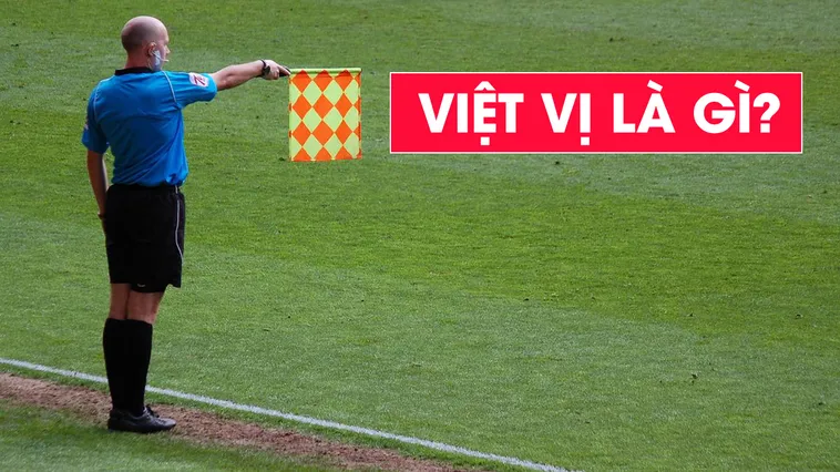 Giải Thích Chi Tiết Ném Biên Có Việt Vị Không Và Quy Định Chuẩn Trong Bóng Đá